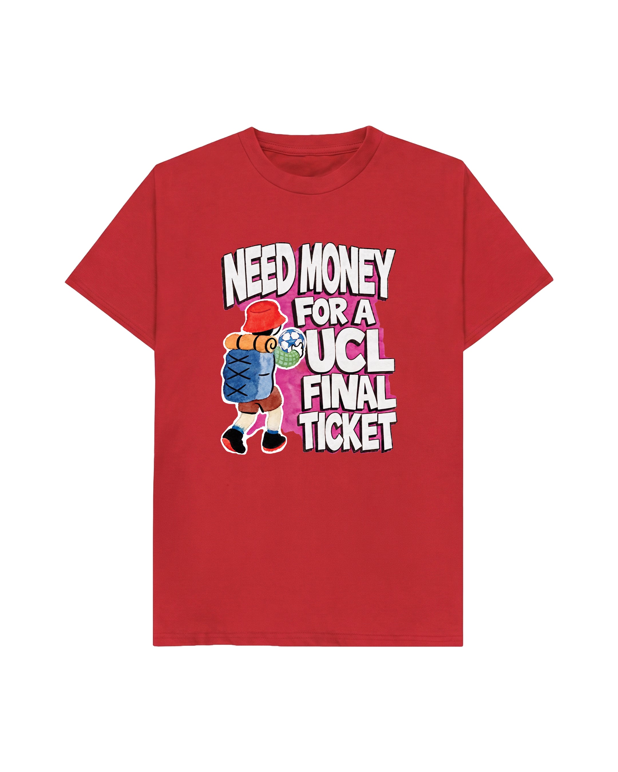 NEED MONEY FOR UCL TEE