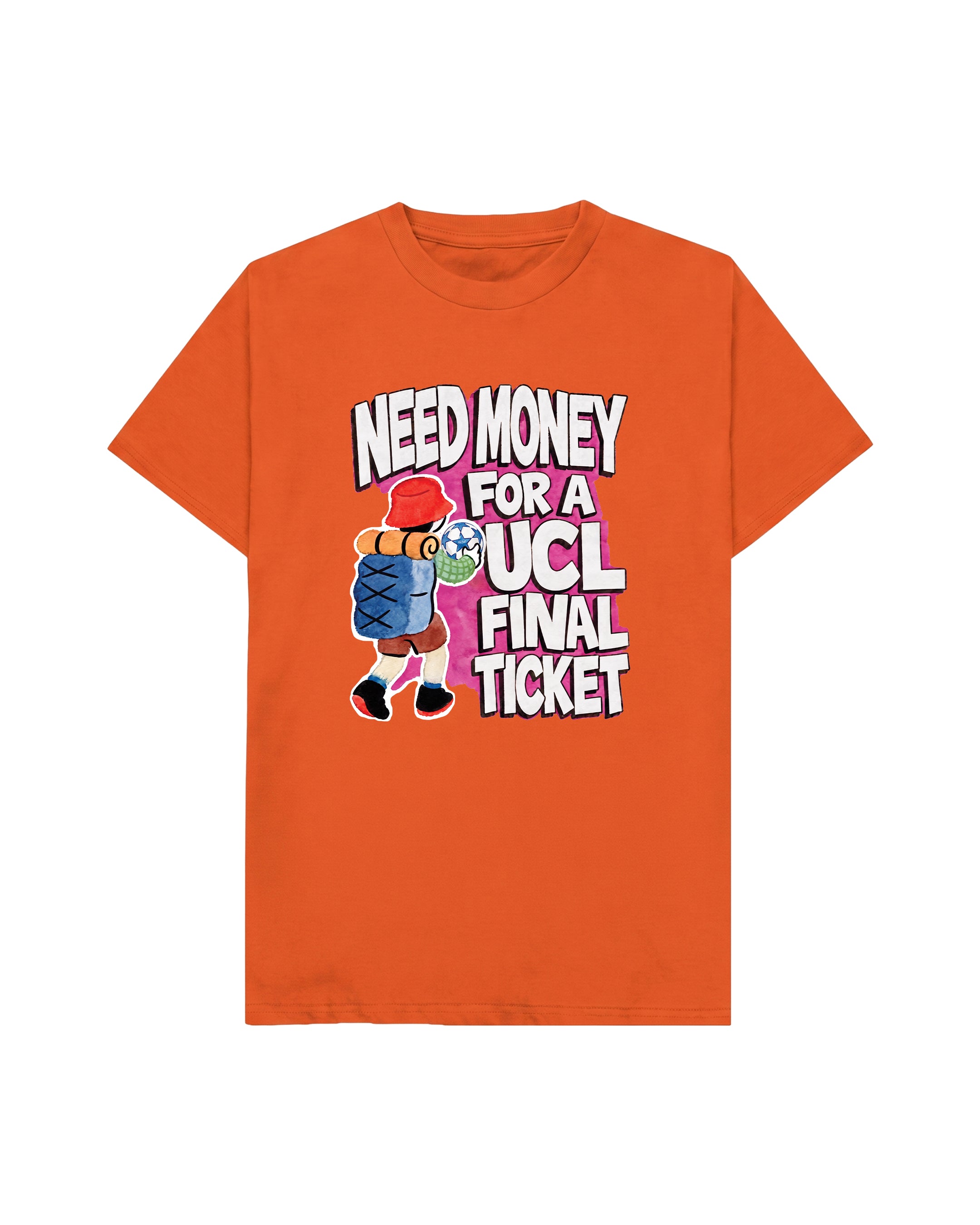 NEED MONEY FOR UCL TEE